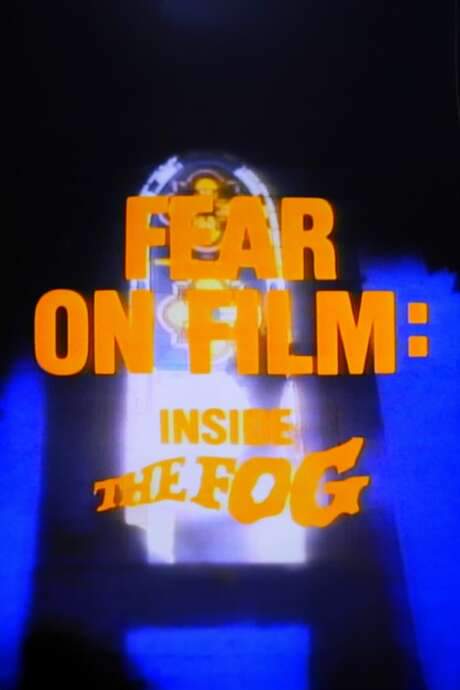 Fear on Film: Inside ‘The Fog’